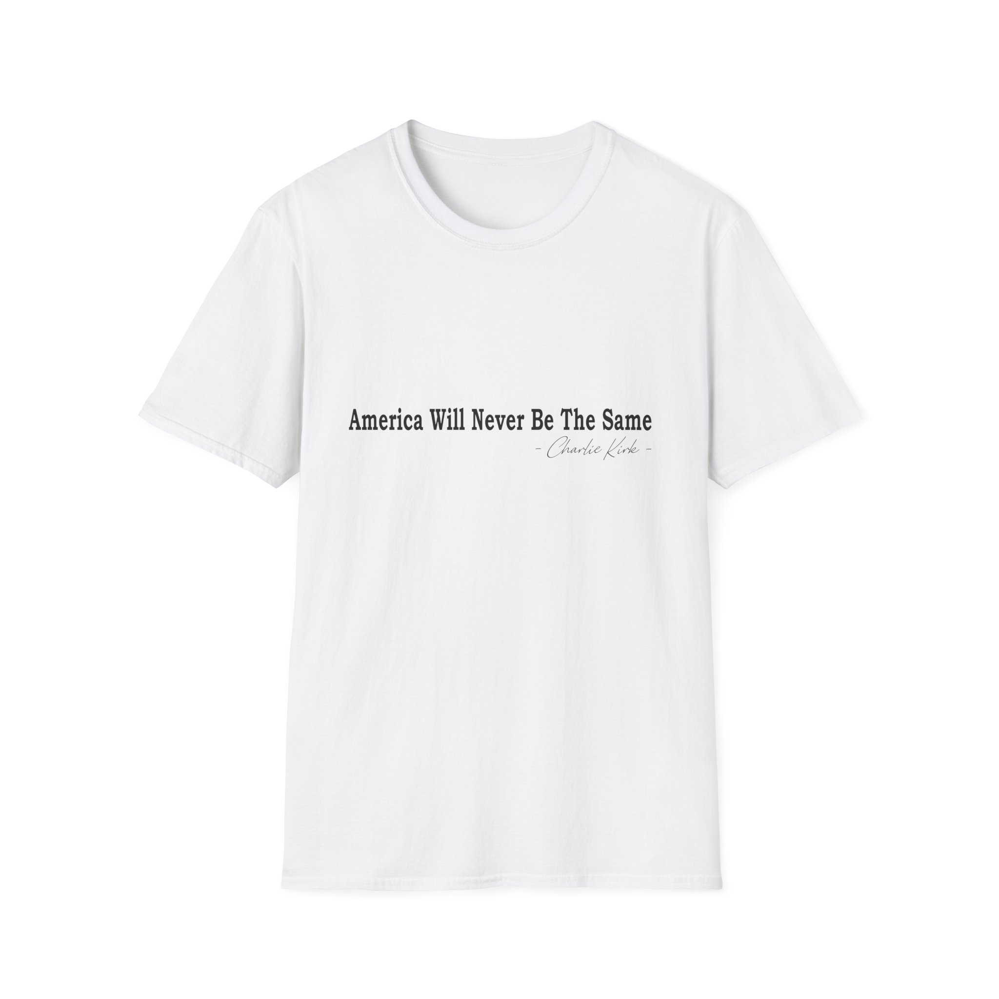 "America Will Never Be The Same" Minimalist Statement Tee - Image 3