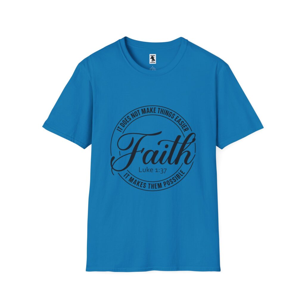 Inspirational Faith T-Shirt - Unisex Softstyle Tee with Luke 1:37 Quote