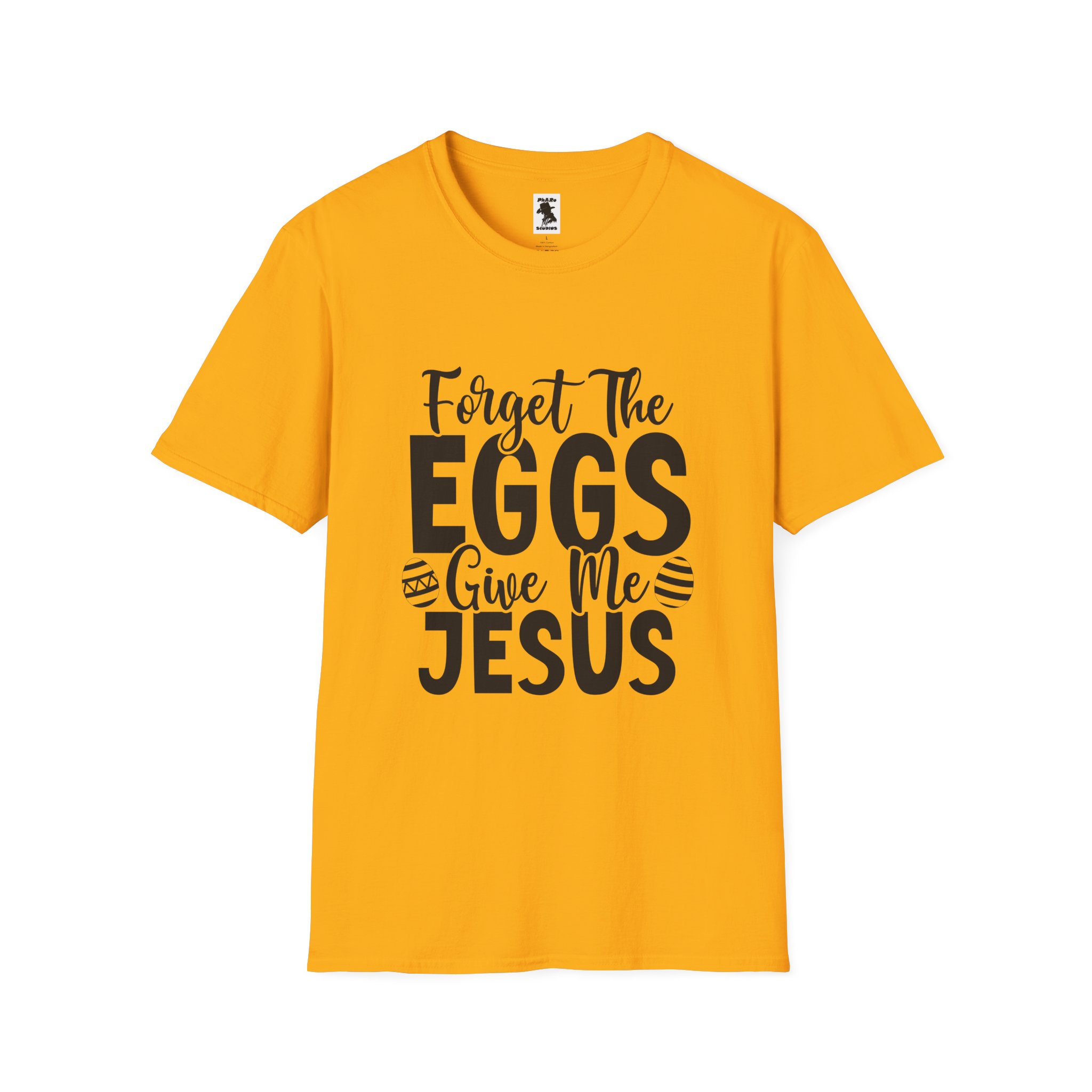 Easter Inspired Unisex T-Shirt - "Forget The Eggs Give Me Jesus" - Image 21