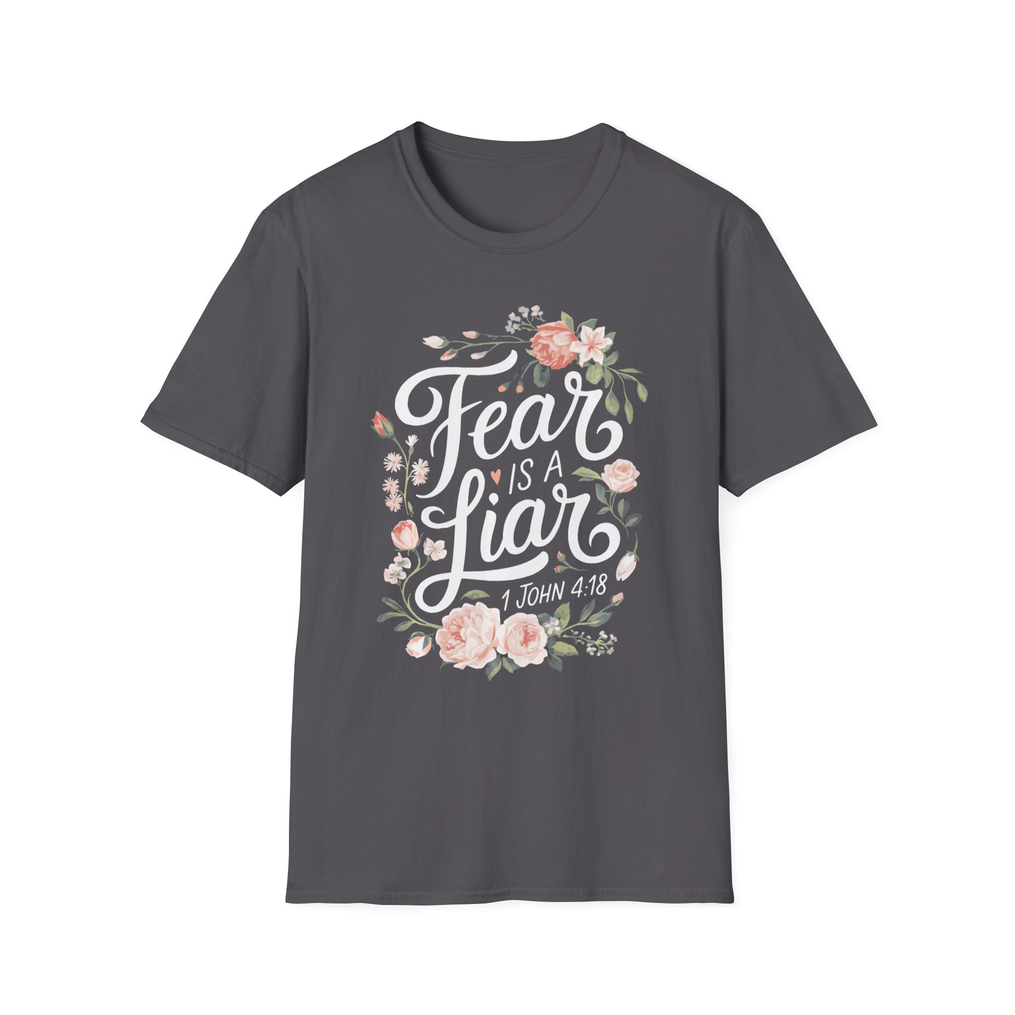 Fear Is a Liar T-Shirt — Floral Christian Scripture Tee (1 John 4:18) - Image 9