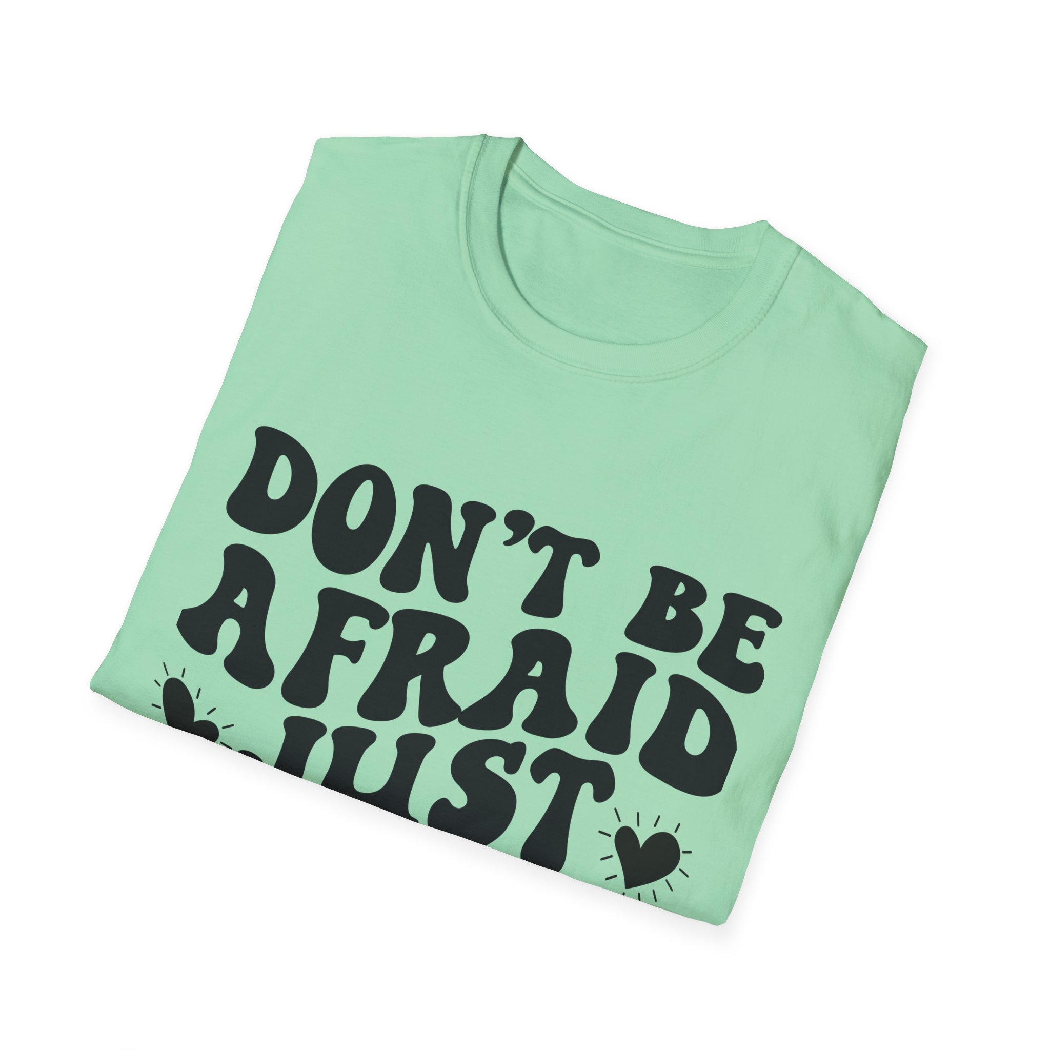 Don't Be Afraid Just Believe T-Shirt — Mark 5:36 Inspirational Christian Tee - Image 24