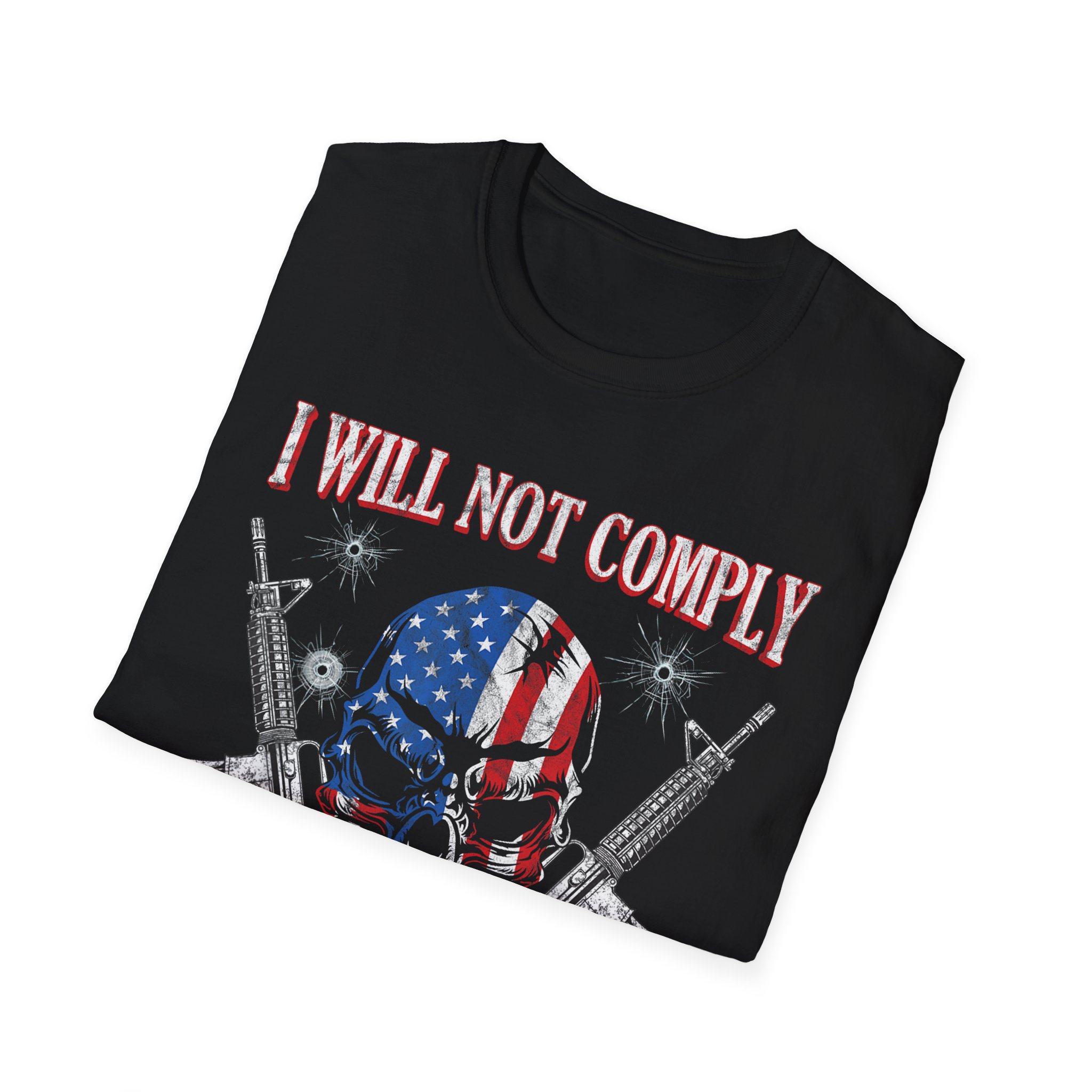 I Will Not Comply Skull T-Shirt — American Flag Skull with Crossed AR-Style Rifles, 2nd Amendment Tee - Image 2