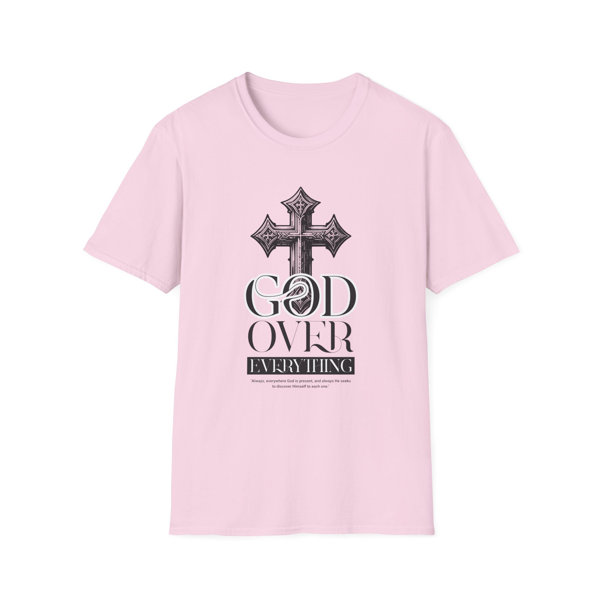 God Over Everything T-Shirt — Christian Cross Faith Tee