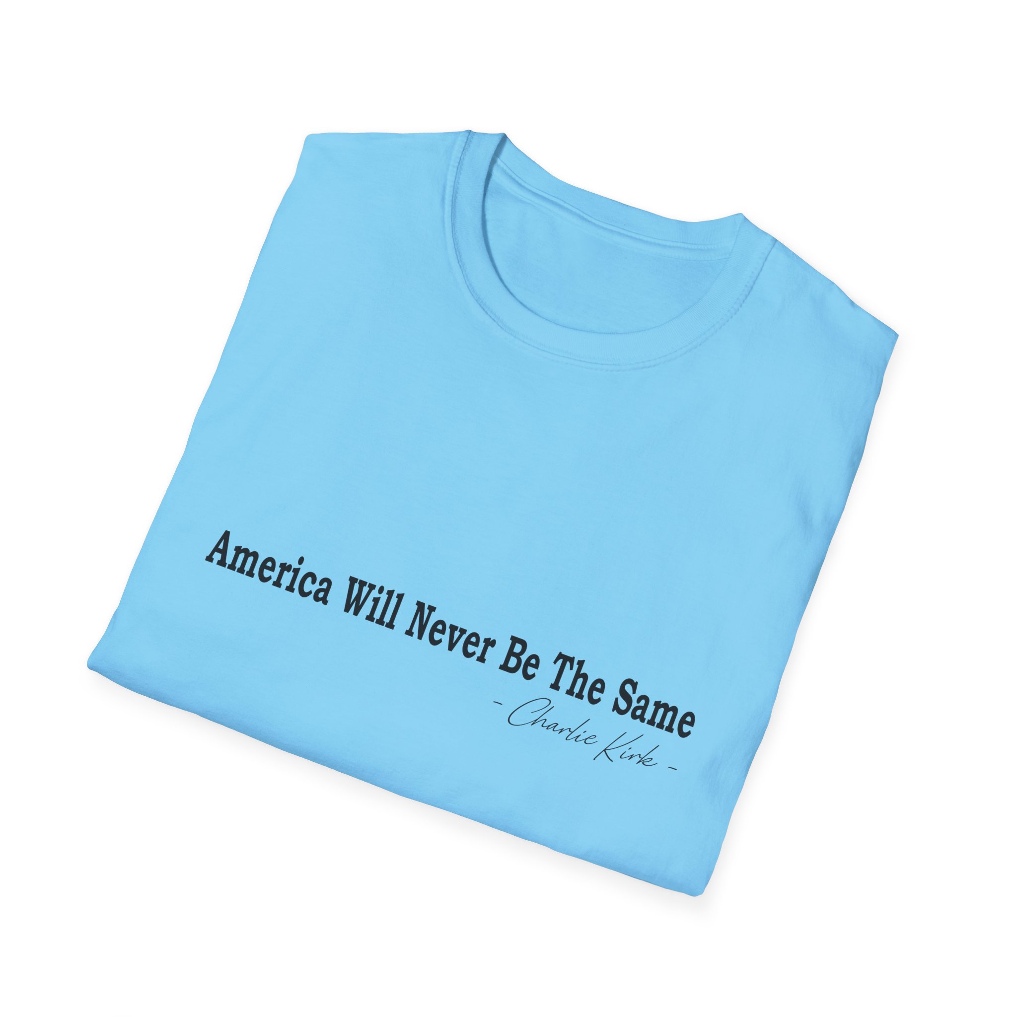 "America Will Never Be The Same" Minimalist Statement Tee - Image 12