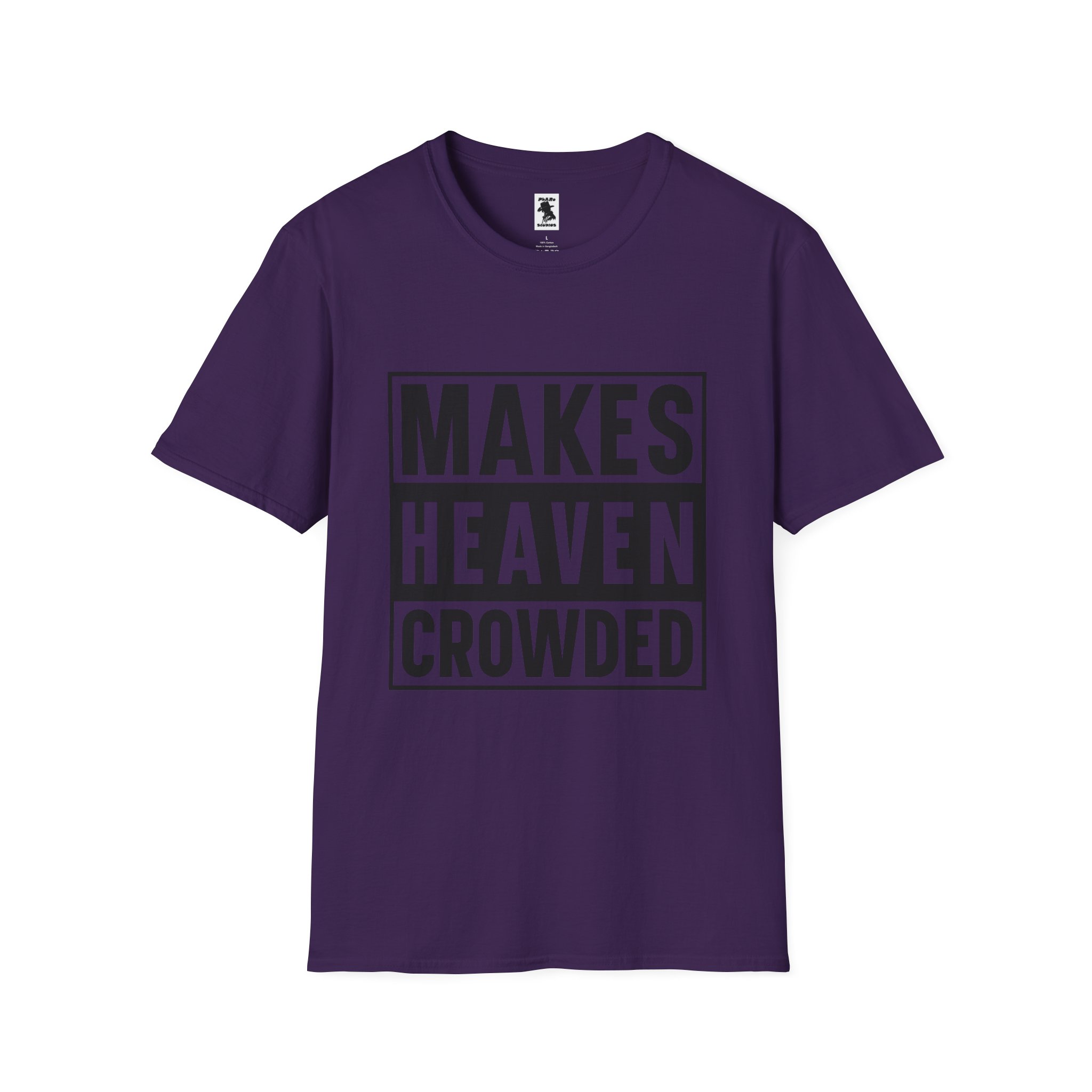 Makes Heaven Crowded Unisex Softstyle T-Shirt - Image 33