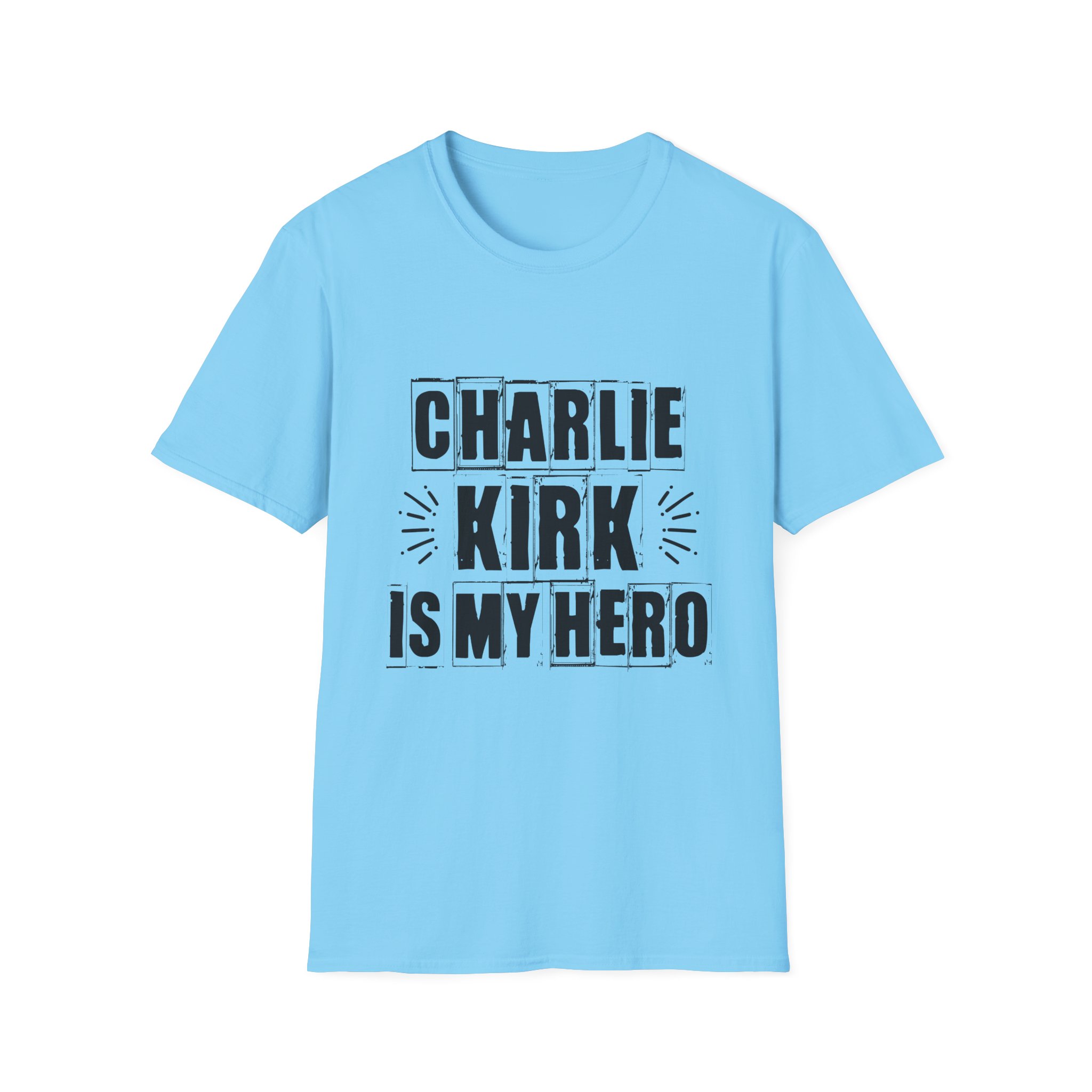 Charlie Kirk Is My Hero T-Shirt — Political Statement Tee - Image 19