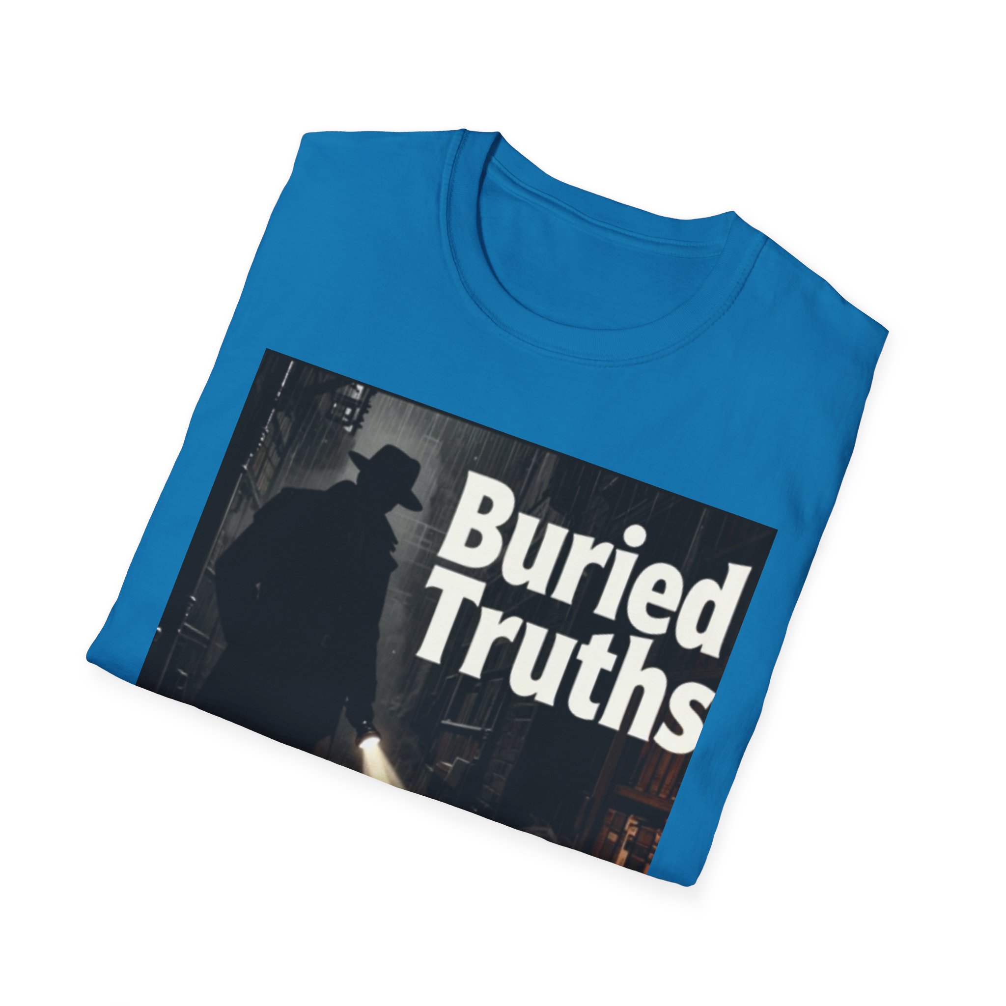 Buried Truths Podcast T-Shirt — The Truth in the Darkness Network (Phillip Roberts) - Image 32