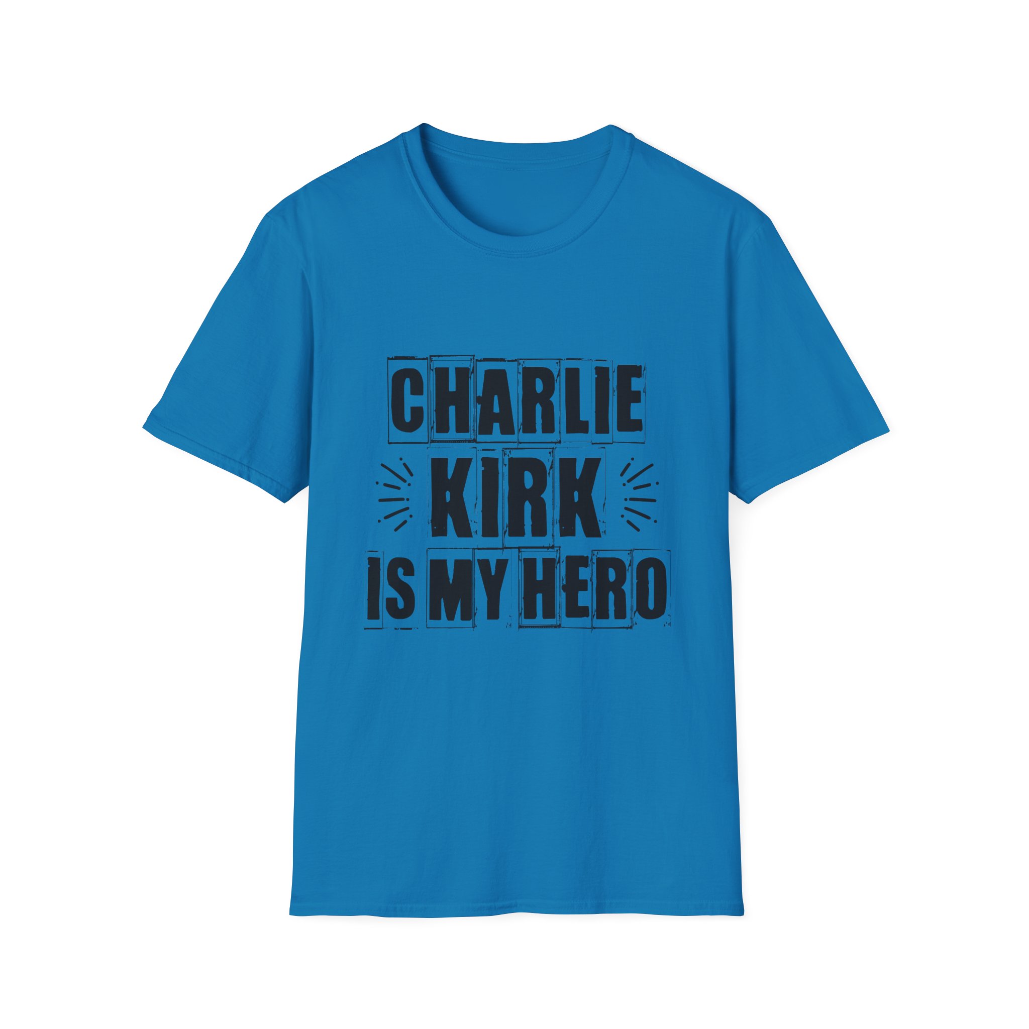 Charlie Kirk Is My Hero T-Shirt — Political Statement Tee - Image 21