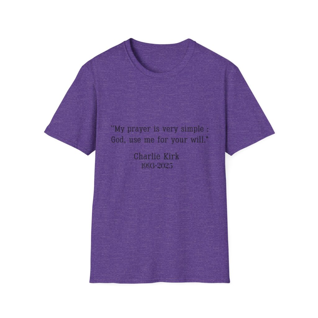 "My prayer is very simple: God, use me for your will." — Charlie Kirk Memorial Quote