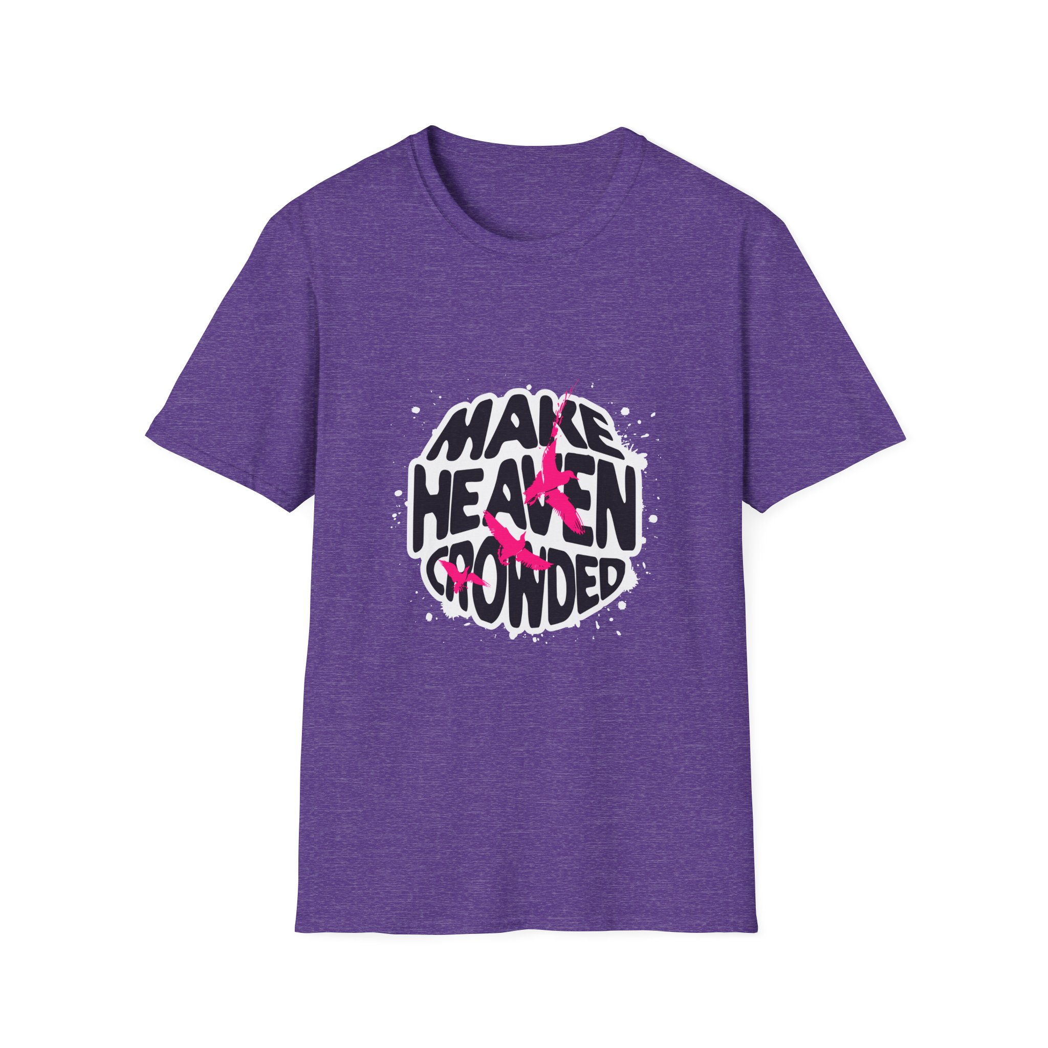 Make Heaven Crowded T-Shirt — Inspirational Faith Graphic Tee - Image 19