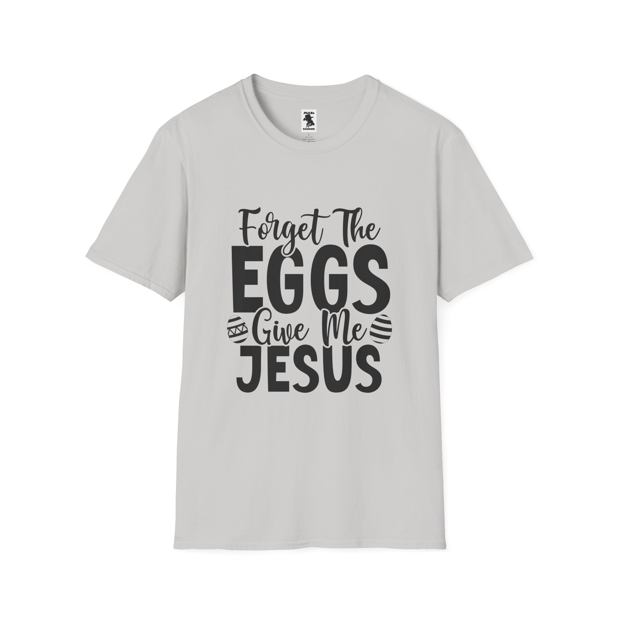Easter Inspired Unisex T-Shirt - "Forget The Eggs Give Me Jesus" - Image 17