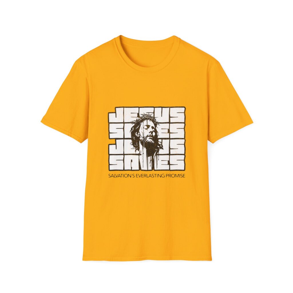 Jesus Saves T-Shirt — Salvations Everlasting Promise Christian Tee