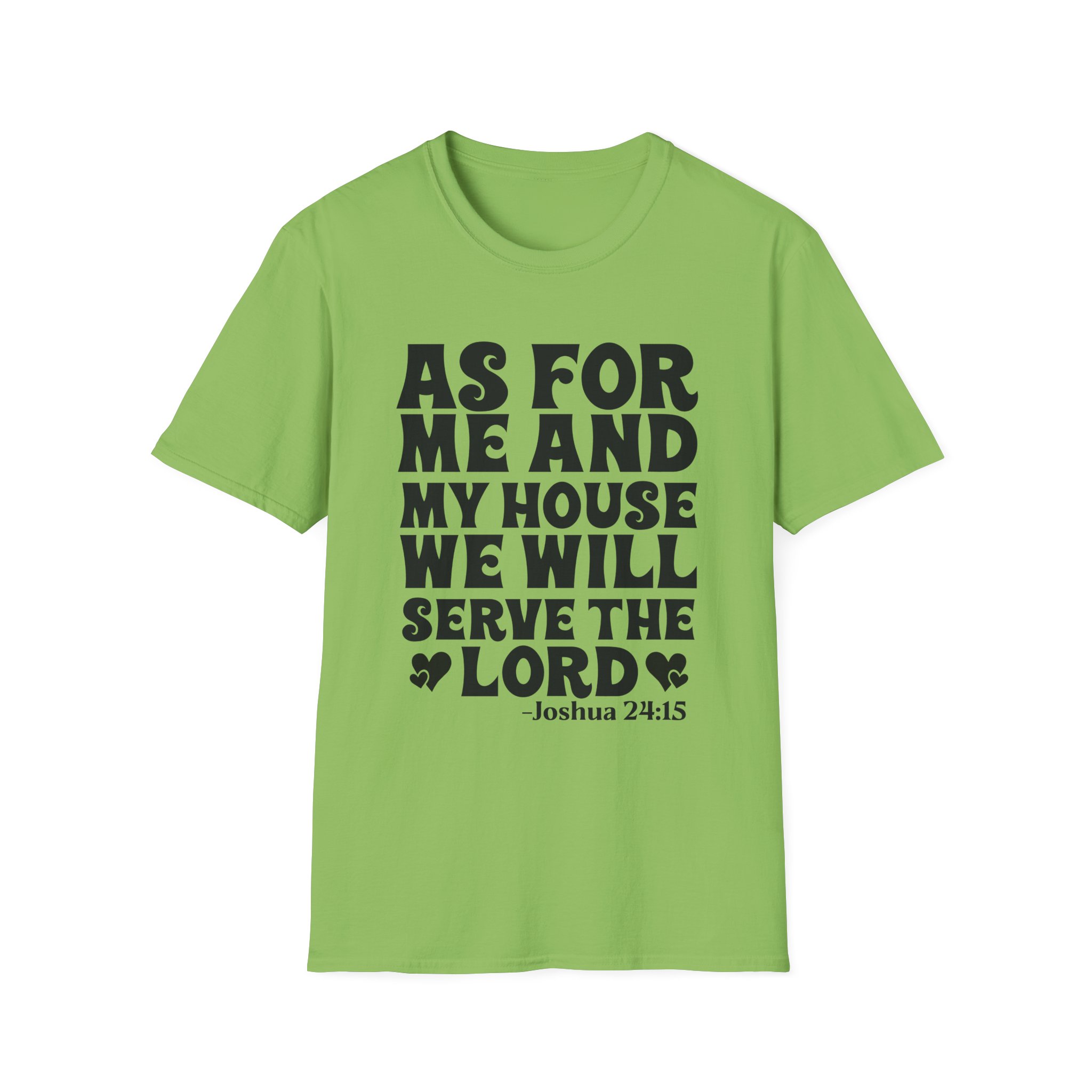 Serve the Lord T‑Shirt — "As For Me and My House" Joshua 24:15 Christian Tee - Image 17