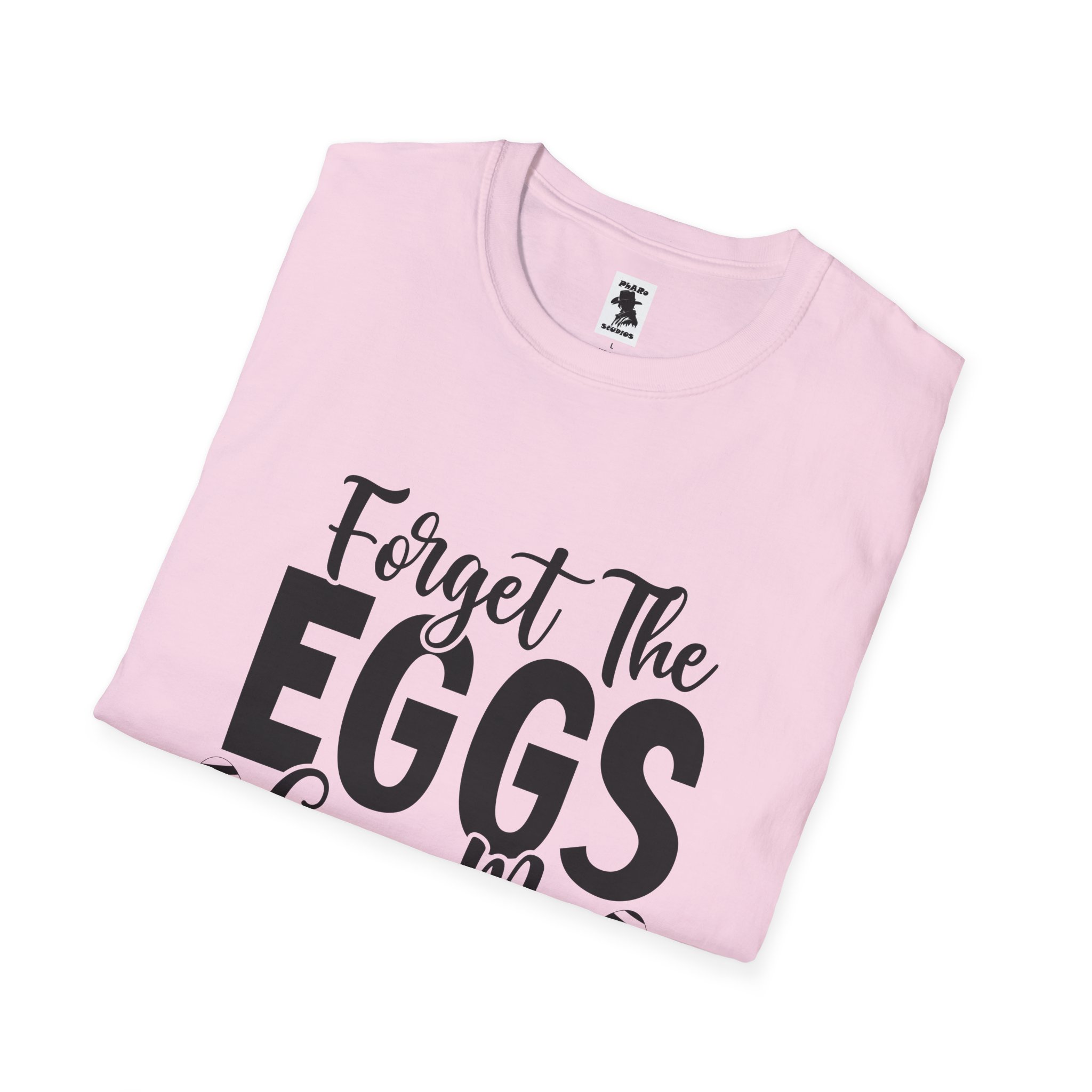 Easter Inspired Unisex T-Shirt - "Forget The Eggs Give Me Jesus" - Image 52