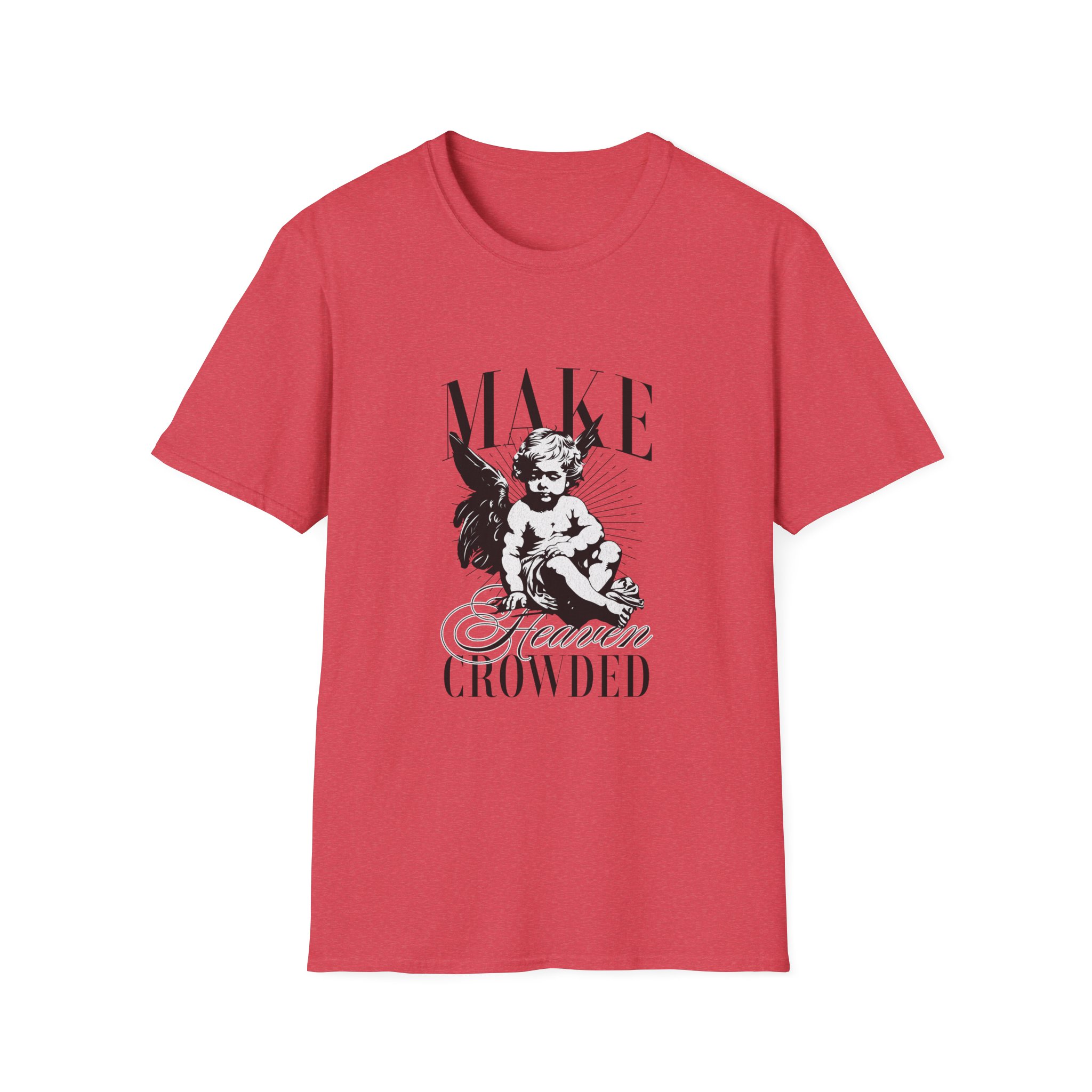 Make Heaven Crowded Unisex Tee - Image 19