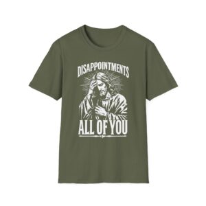 Jesus Graphic T-Shirt — "Disappointments All of You" Vintage Religious Humor Tee