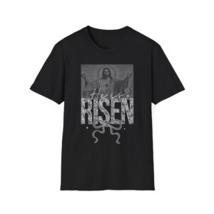 He's Risen T-Shirt