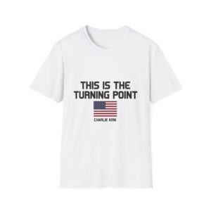 "This Is The Turning Point" (Charlie Kirk) Tee