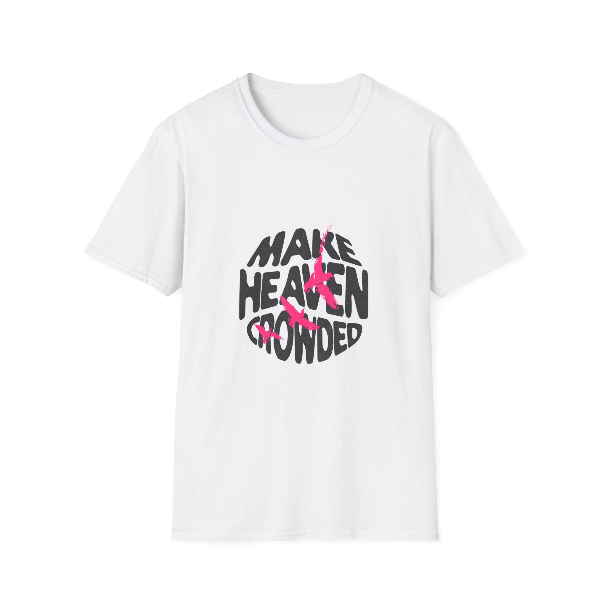 Make Heaven Crowded T-Shirt — Inspirational Faith Graphic Tee - Image 3