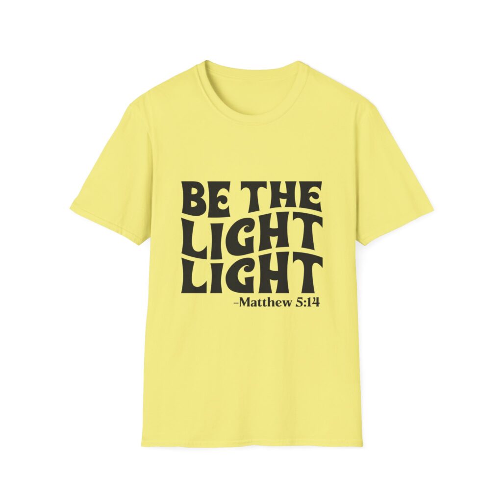 Be The Light T‑Shirt — Matthew 5:14 Inspirational Christian Tee