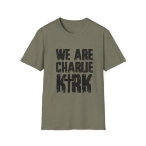 We Are Charlie Kirk T-Shirt
