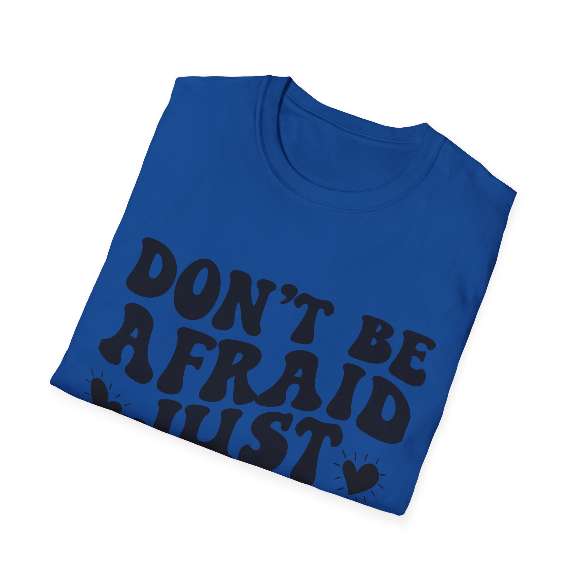 Don't Be Afraid Just Believe T-Shirt — Mark 5:36 Inspirational Christian Tee - Image 36