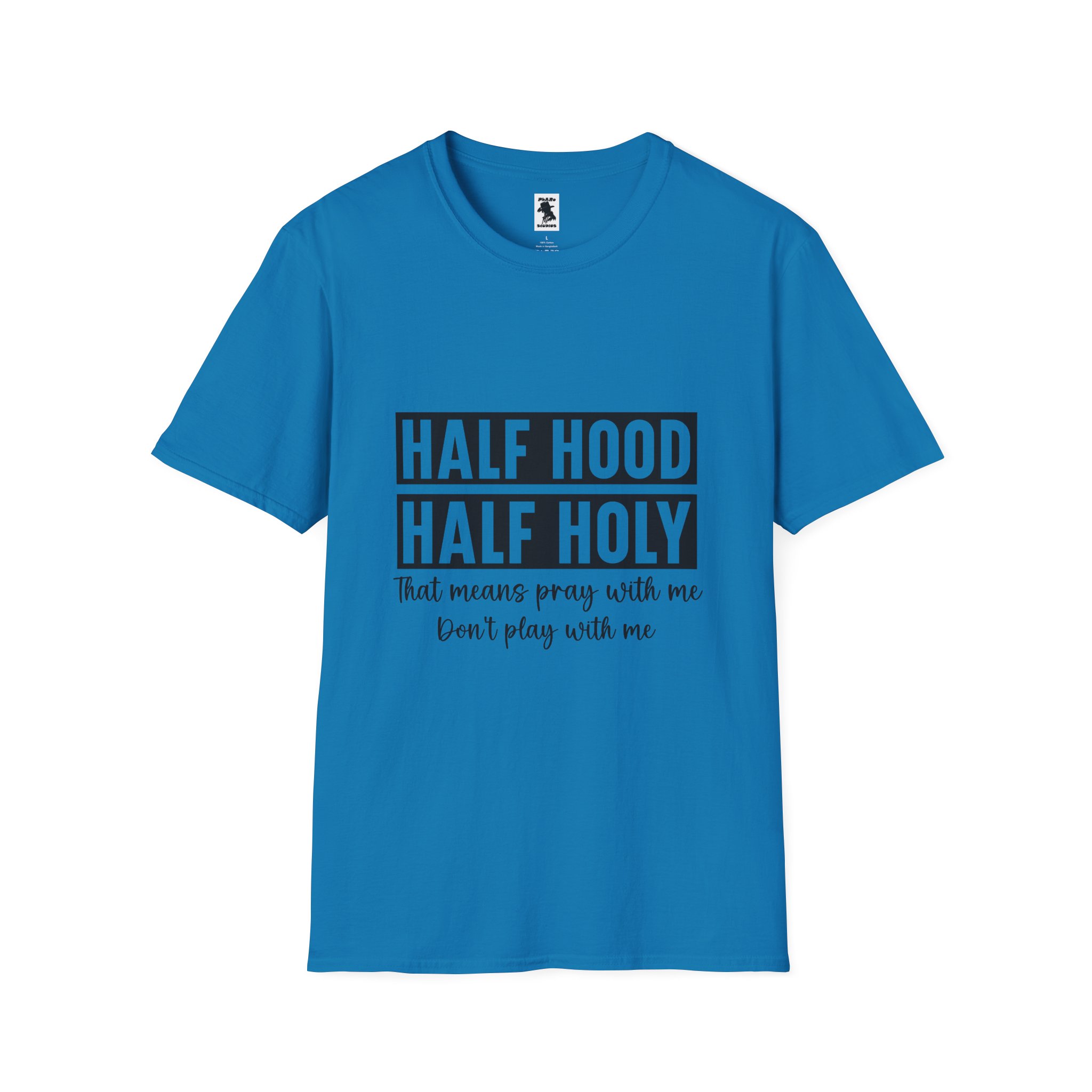 Half Hood Half Holy Unisex Softstyle T-Shirt - Pray with Me Graphic Tee - Image 25