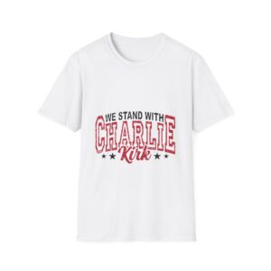 "We Stand With Charlie Kirk" Patriotic Support Tee