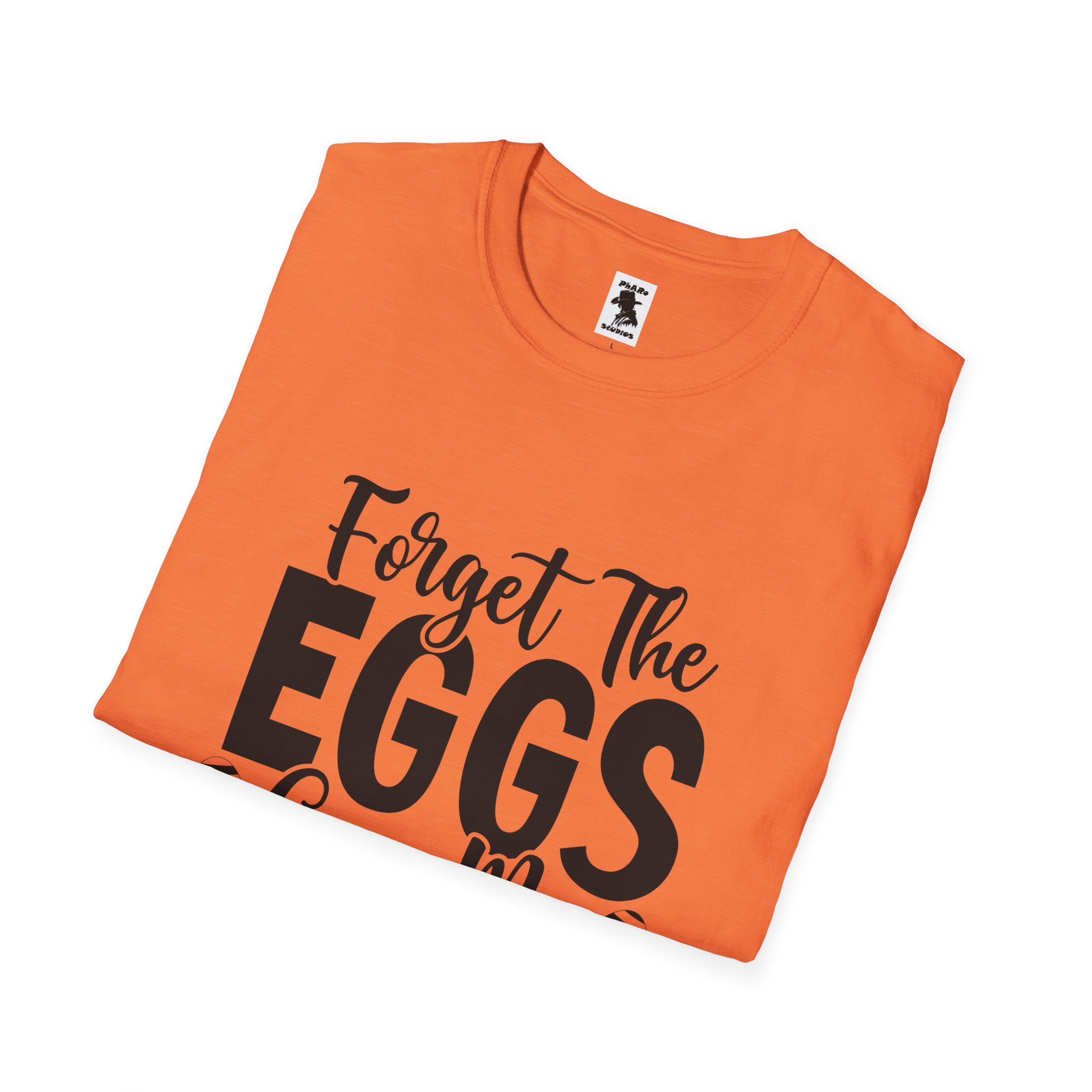 Easter Inspired Unisex T-Shirt - "Forget The Eggs Give Me Jesus" - Image 12