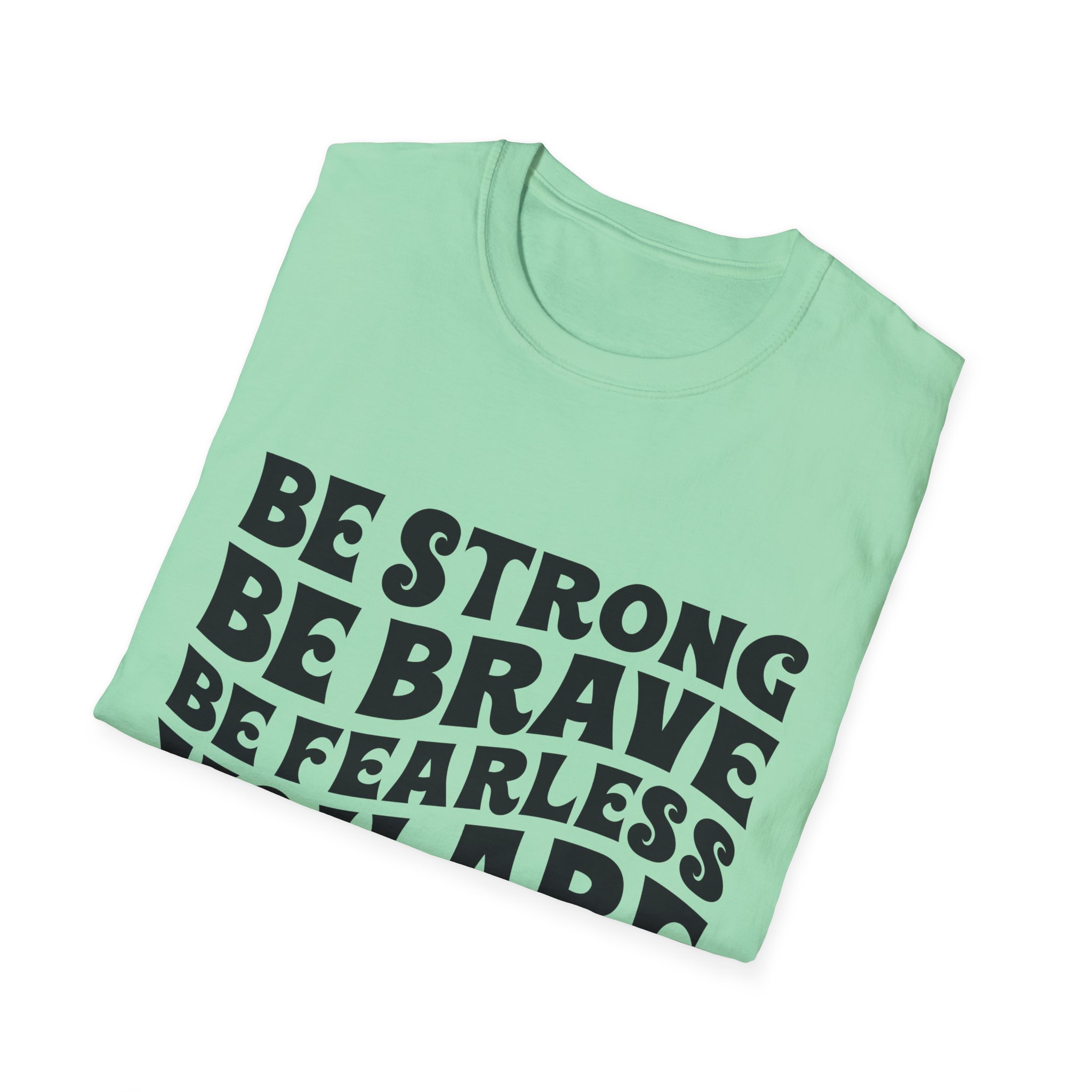Be Strong Be Brave Be Fearless "You Are Never Alone" T-Shirt — Joshua 1:9 Inspirational Tee - Image 24