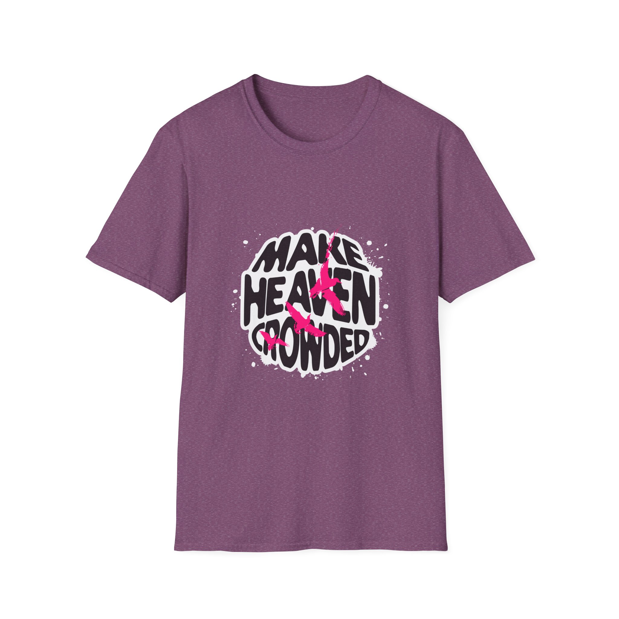 Make Heaven Crowded T-Shirt — Inspirational Faith Graphic Tee - Image 25