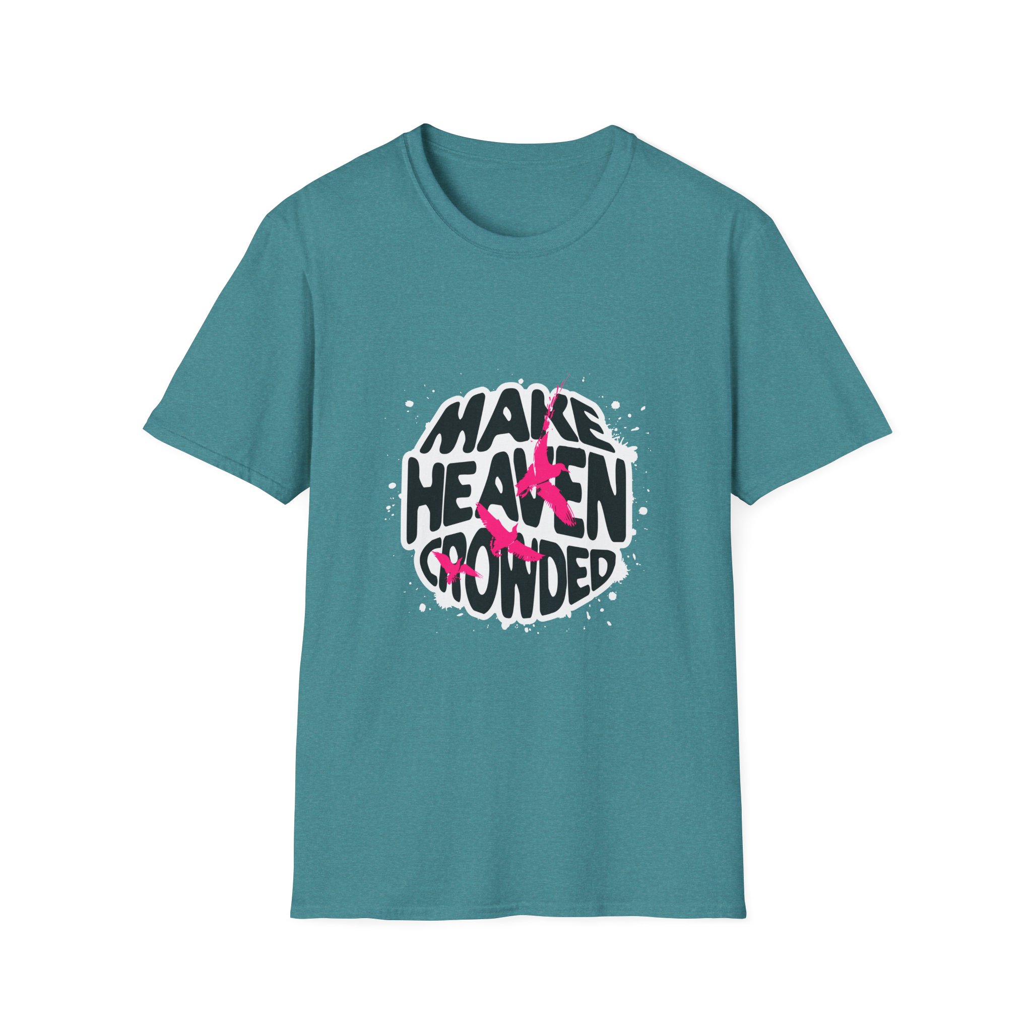 Make Heaven Crowded T-Shirt — Inspirational Faith Graphic Tee - Image 9