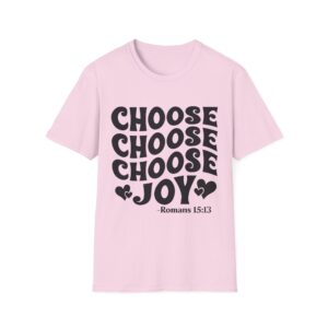 Choose Joy T‑Shirt — Romans 15:13 Inspirational Christian Tee