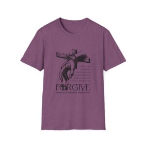 "Forgive Those Who Trespass Against You" T‑Shirt