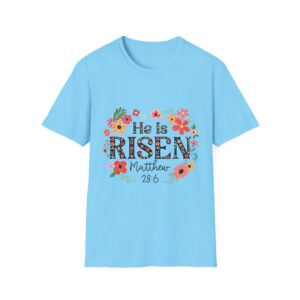 He Is Risen Floral T-Shirt — Matthew 28:6 Easter Christian Tee