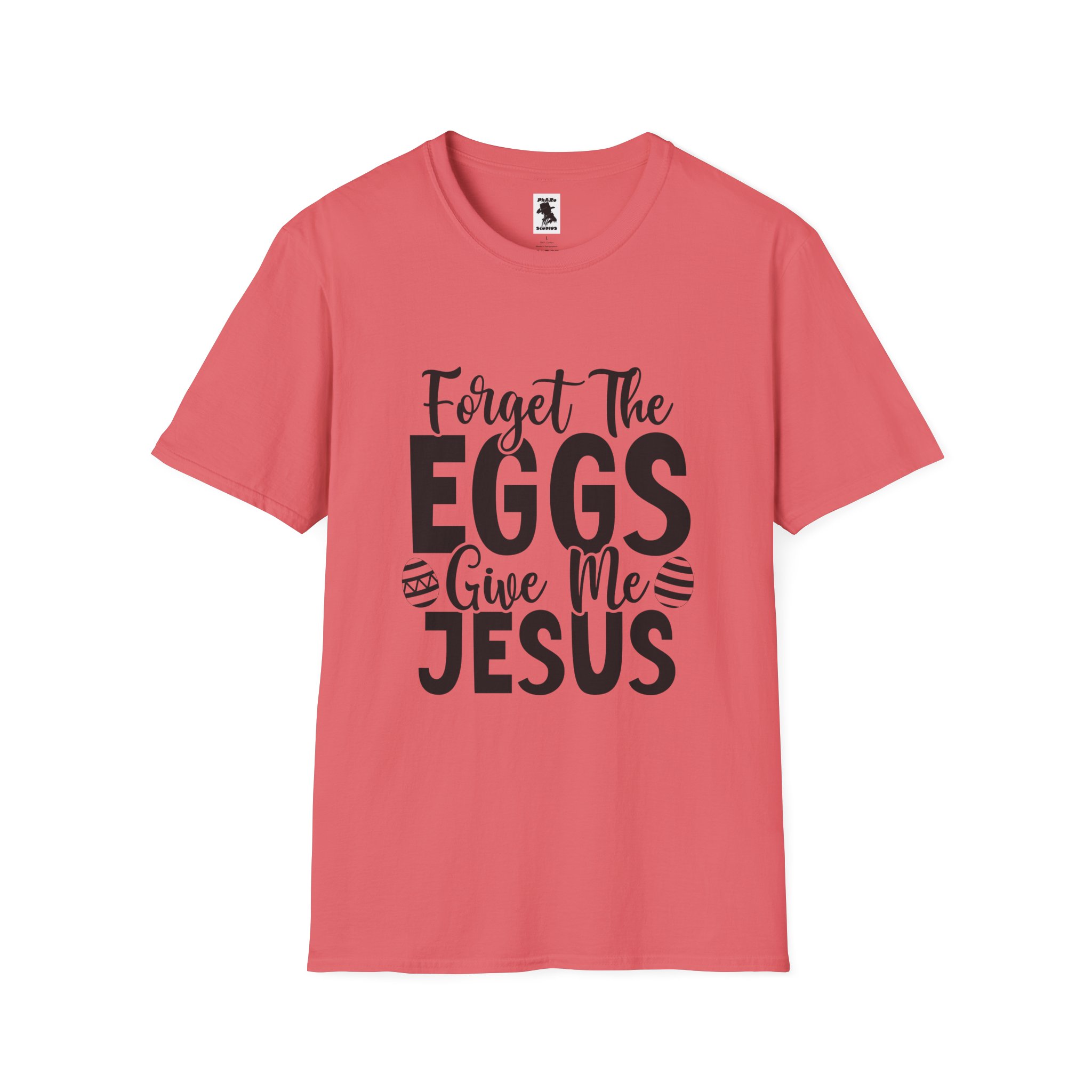 Easter Inspired Unisex T-Shirt - "Forget The Eggs Give Me Jesus" - Image 13